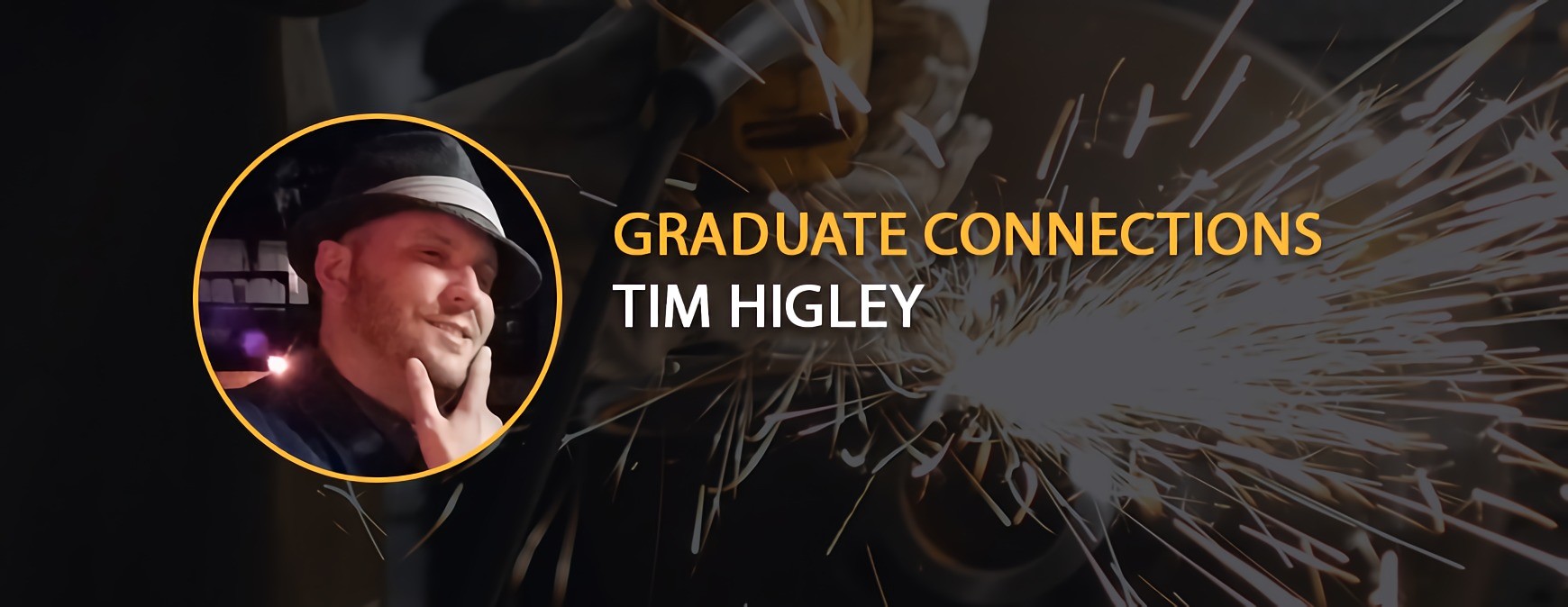 Graduate Connections - Meet Tim Higley - Tulsa Welding School