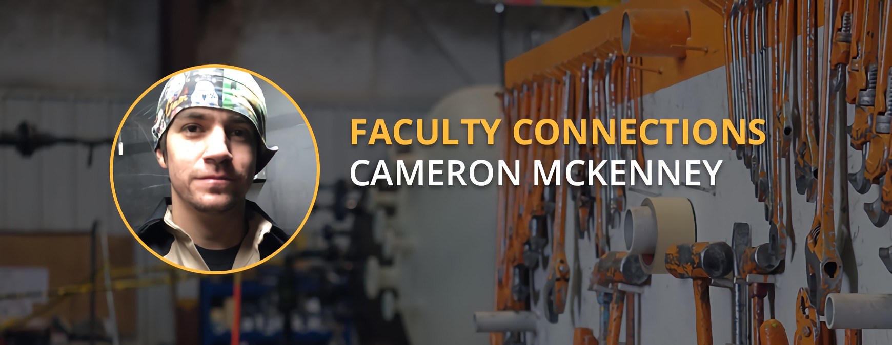 Faculty Connections - Meet Cameron MacKenney - Tulsa Welding School